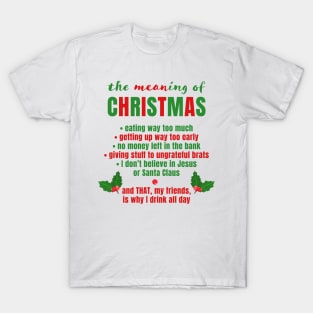 The MEANing of Christmas - and why I drink T-Shirt